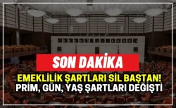 SGK emeklilik şartları değiştirdi: Yaş, prim, gün hepsi yenilendi
